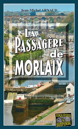 La passagère de Morlaix: Chantelle, enquêtes occultes - Tome 15