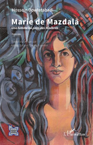 Marie de Mazdala: Une femme au pays des ténèbres Roman