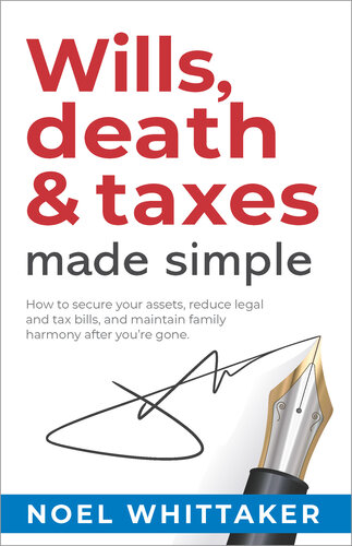 Wills, Death & Taxes Made Simple