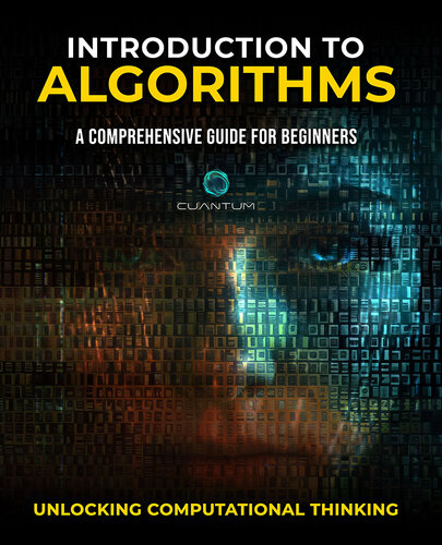 Introduction to Algorithms: A Comprehensive Guide for Beginner