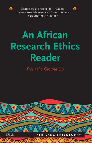 An African Research Ethics Reader: From the Ground Up