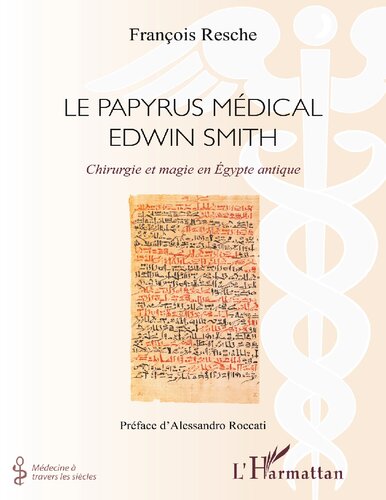 Papyrus médical Edwin Smith: Chirurgie et magie en Egypte antique