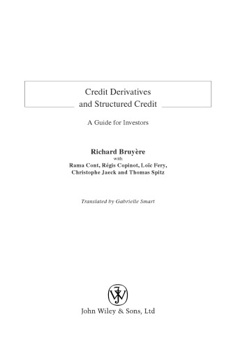 Credit Derivatives and Structured Credit: A Guide for Investors (The Wiley Finance Series)