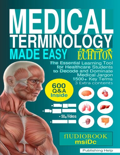 Medical Terminology Made Easy