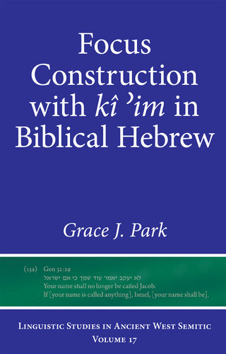 Focus Construction with K im in Biblical Hebrew