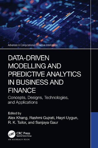 Data-Driven Modelling and Predictive Analytics in Business and Finance: Concepts, Designs, Technologies, and Applications