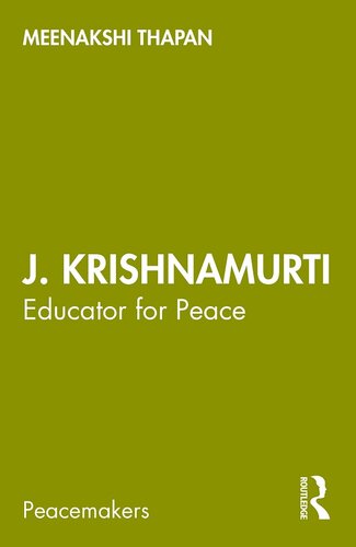 J. Krishnamurti: Educator for Peace