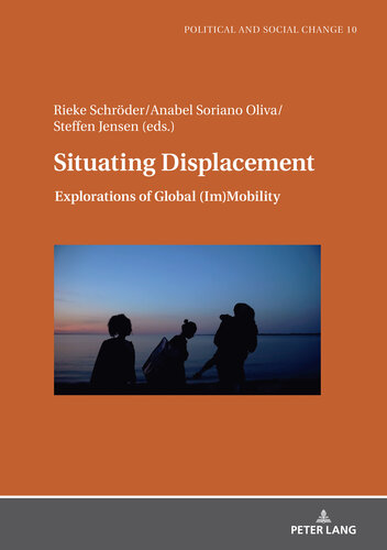 Situating Displacement: Explorations of Global (Im)Mobility