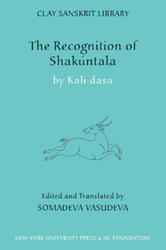 The Recognition of Shakuntala (Clay Sanskrit Library)