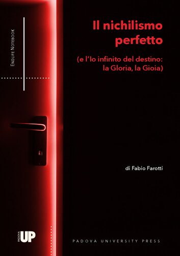 Il nichilismo perfetto (e l’Io infinito del destino: la Gloria, la Gioia)