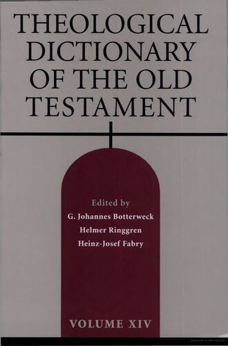 Theological Dictionary - Old Testament: v.14 (Theological Dictionary of the Old Testament)