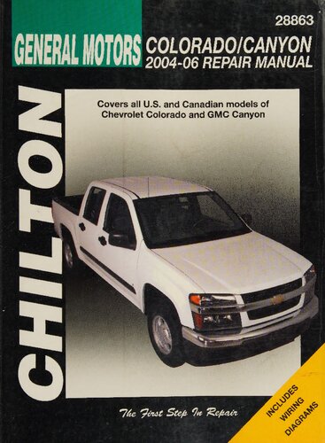 Chilton's General Motors Colorado/Canyon 2004-06 Repair Manual