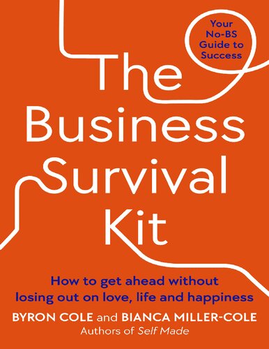 The Business Survival Kit: Your No-BS Guide to Success