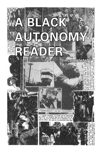 A Black Autonomy Reader (incomplete)
