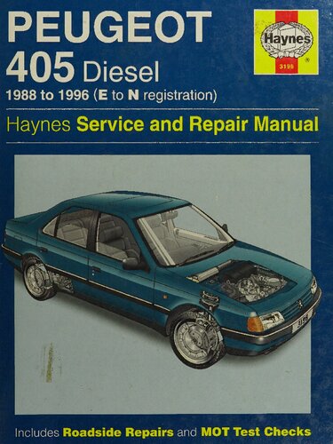 Haynes Peugeot 405 Diesel 1988 to 1996 Service and Repair Manual