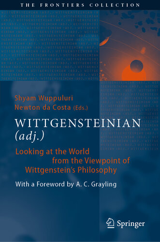 WITTGENSTEINIAN (adj.) : Looking at the World from the Viewpoint of Wittgenstein’s Philosophy