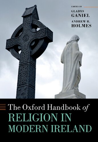 The Oxford Handbook of Religion in Modern Ireland (Oxford Handbooks)