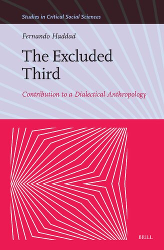 The Excluded Third: Contribution to a Dialectical Anthropology