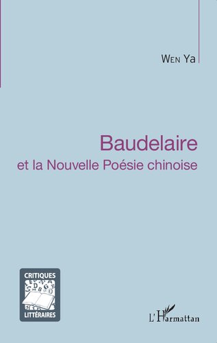 Baudelaire et la Nouvelle Poésie chinoise
