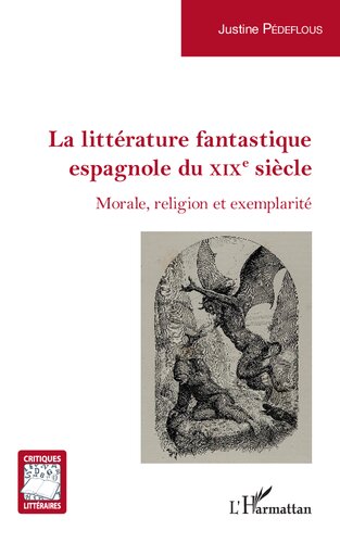 La littérature fantastique espagnole du XIXe siècle: Morale, religion et exemplarité