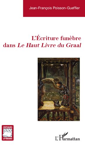 L'Écriture funèbre dans Le Haut Livre du Graal