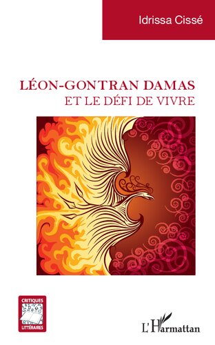 Léon-Gontran Damas: et le défi de vivre