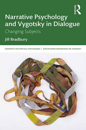 Narrative Psychology and Vygotsky in Dialogue: Changing Subjects