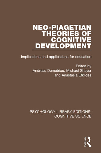 Neo-Piagetian Theories of Cognitive Development