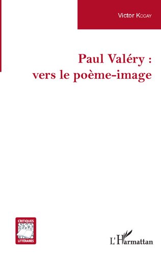 Paul Valéry :: vers le poème-image
