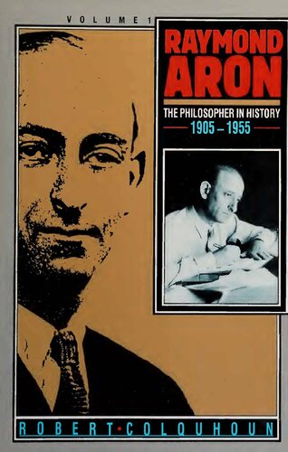 Raymond Aron, Vol 1 - 1905-1955 - Philosopher in History