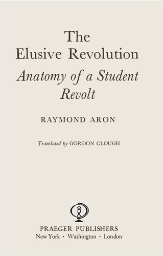 Elusive Revolution - Anatomy of Student Revolt
