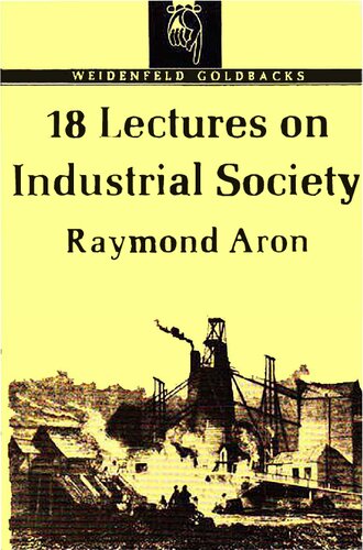18 Lectures on Industrial Society