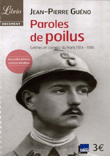 Paroles de poilus: Lettres et carnets du front (1914-1918)