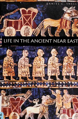 Life in the Ancient Near East, 3100-332 B.C.E.