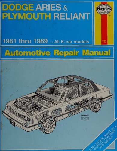 Haynes Dodge Aries and Plymouth Reliant 1981 thru 1989 Automotive Repair Manual