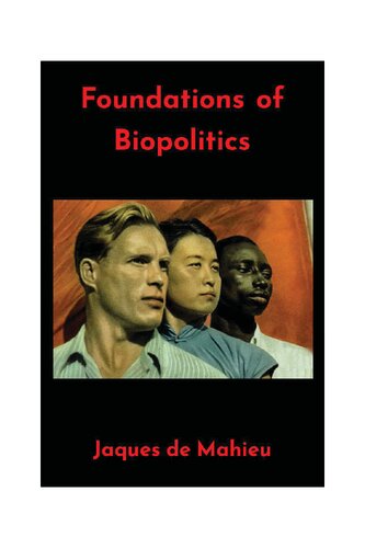 Foundations of Biopolitics