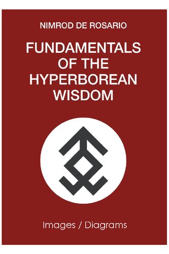 Fundamentals of the Hyperborean Wisdom: Diagrams & Images