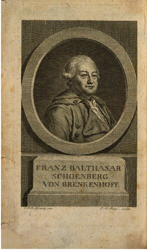 Leben Franz Balthasar Schönberg von Brenkenhof, Königl. Preuß. Geheim. Ober-Finanz-Kriegs- und Domänenrath