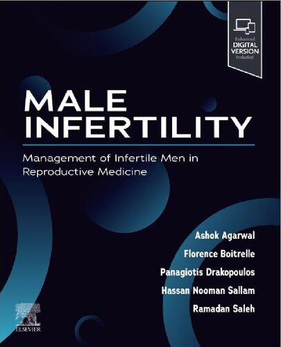 Male Infertility: Management of Infertile Men in Reproductive Medicine
