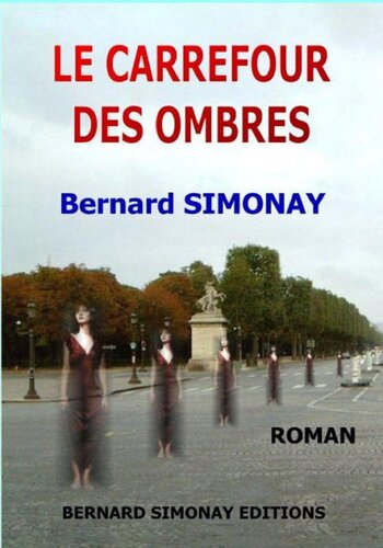 Le carrefour des ombres
