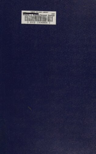 Renewal Theology: God, the World and Redemption : Systematic Theology from a Charismatic Perspective