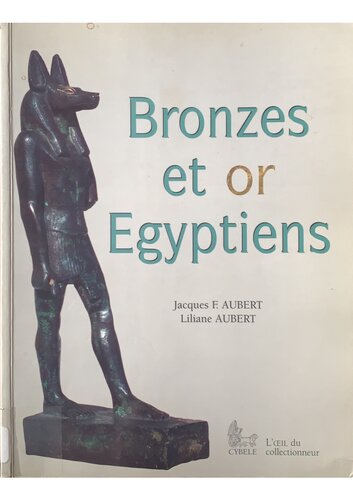Bronzes Et or Égyptiens