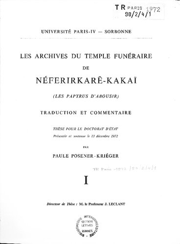 Les archives du temple funéraire de Néferirkarê-Kakaï (Les papyrus d'Abousir): traduction et commentaire