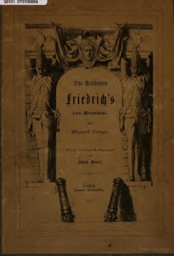 Die Soldaten Friedrich's des Großen