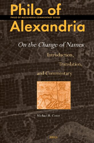 Philo of Alexandria: On the Change of Names: Introduction, Translation, and Commentary