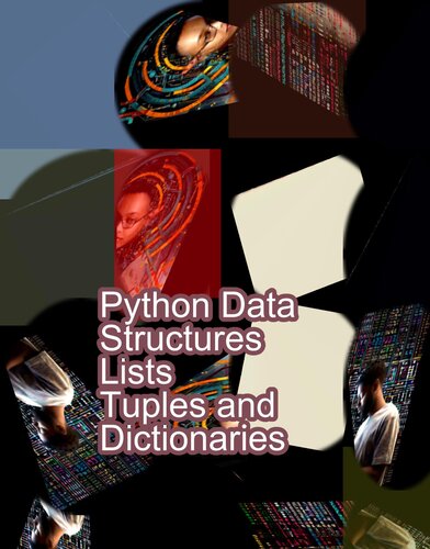 Python Data Structures Lists Tuples and Dictionaries