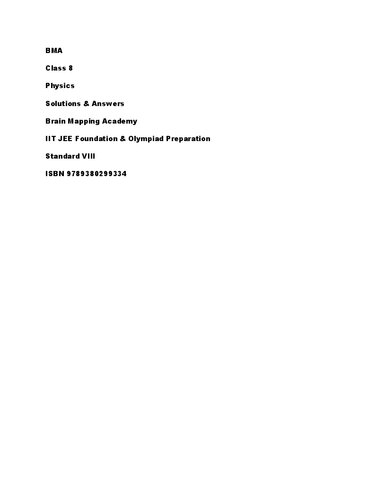 BMA Class 8 Physics Solutions & Answers Brain Mapping Academy IIT JEE Foundation & Olympiad Preparation Standard VIII