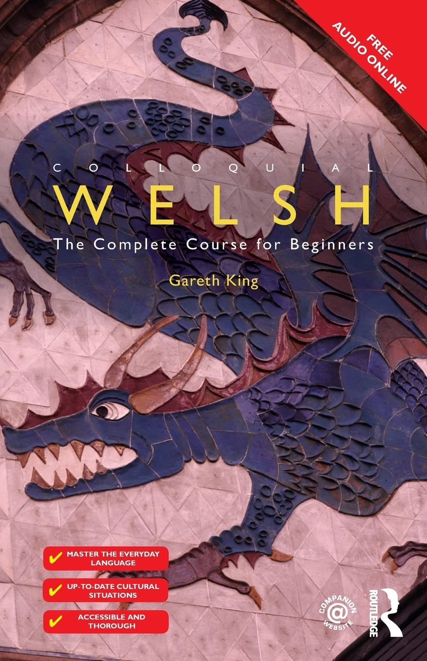 Colloquial Welsh: The Complete Course for Beginners (Colloquial Series)