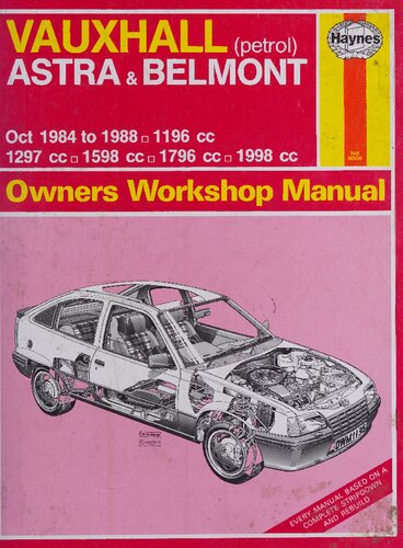 Haynes Vauxhall Astra and Belmont 1984 to 1988 Owners Workshop Manual