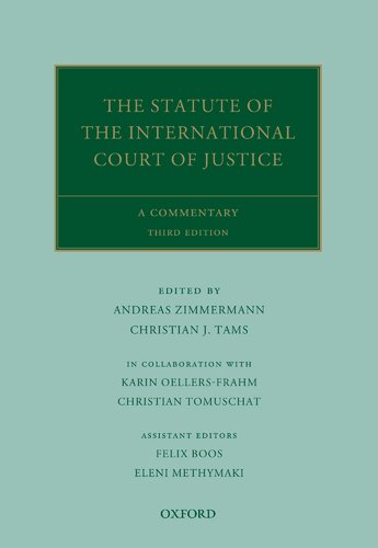 The Statute of the International Court of Justice: A Commentary (Oxford Commentaries on International Law)